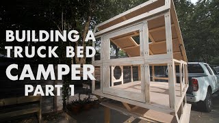 Building a Truck Bed Camper  Part 1 the Frame [upl. by Orenid]