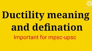 Ductility meaningductility definition what is ductility ductility [upl. by Mozes]