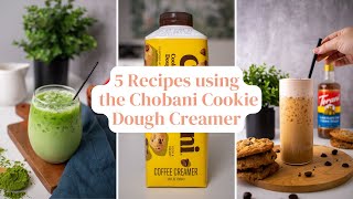 5 Recipes using the NEW Chobani Cookie Dough Creamer [upl. by Browning903]