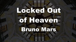 Karaoke♬ Locked Out of Heaven  Bruno Mars 【No Guide Melody】 Instrumental [upl. by Ahsiened]