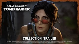 Dead by Daylight  Tomb Raider Collection Trailer [upl. by Homere]