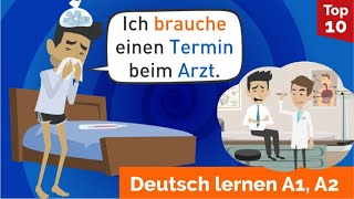 Deutsch lernen  Ich brauche einen Termin beim Arzt  Imperativ  Krankheit und Unfälle [upl. by Krueger855]