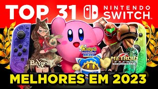 ESPECIAL Top 30 melhores jogos do Nintendo Switch no 1º Trimestre 2023 [upl. by Lleder]