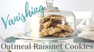 Vanishing Oatmeal quotRaisinetquot Cookies  Bake With Me [upl. by Sousa]