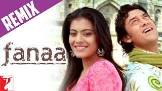 Remix Fanaa For You Chand Sifarish Club Mix  Song  Fanaa  Aamir Khan  Kajol  Shaan  Kailash [upl. by Etiam]