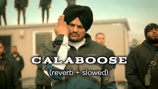 calaboose sidhu moose wala  snappy  moosetape reverb  slowed [upl. by Apul]