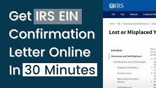 Get IRS EIN Confirmation Letter Online In 30 Minutes [upl. by Wivinia]