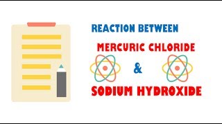 Mercuric Chloride and Sodium Hydroxide  Reaction [upl. by Eisiam83]