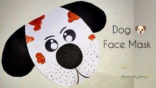 Dog Face Mask  Animal Paper Mask  Dog Paper Mask  Dog Craft Idea  कुत्ता Mask [upl. by Ihcelek]