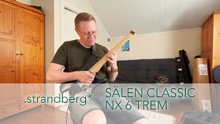 FIRST TEST  strandberg Sälen Classic NX 6 Trem [upl. by Adeehsar]