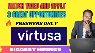 3 great opportunities  Virtusa Freshers Recruitment drive Started  Freshers Apply Now [upl. by Nylauqcaj]