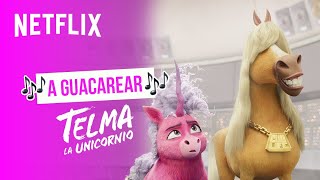 A guacarear video musical  Telma la unicornio  Netflix [upl. by Clywd519]