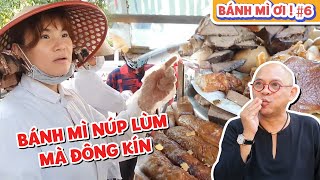 BÁNH MÌ ƠI 6 Bánh mì phá lấu quotnúp lùmquot 40 năm ở quận 4 mà ai cũng phải truy lùng [upl. by Adnale]