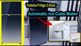 Toshiba Fridge 2 Door  Automatic Ice Cube Maker 2023 [upl. by Nnarual]