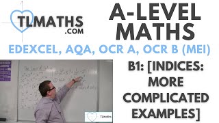 ALevel Maths B105 Indices More Complicated Examples [upl. by Ailet201]