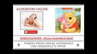 KUBUŚ PUCHATEK  AUDIOBOOK MP3  Bajka do słuchania dla Dzieci DISNEY [upl. by Ludwog]