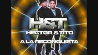 1 Yo te Buscaba  Hector amp Tito  A la Reconquistawmv [upl. by Klimesh]