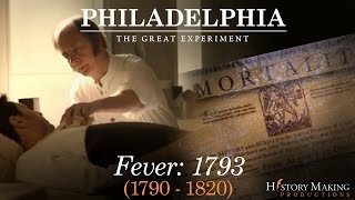 Fever 17931820  Philadelphia The Great Experiment [upl. by Hirsh222]