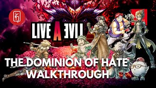 LIVE A LIVE  The Dominion of Hate Walkthrough Complete w True Ending [upl. by Ssitruc]