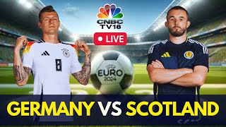 EURO 2024 LIVE Germany vs Scotland Match LIVE  Euro 2024 Group A Match  GER vs SCO LIVE  N18G [upl. by Rahman443]