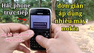 Cách Hack Phone Nokia E72 Không Cần Máy Tính  Hack Phone Nokia 2022  hóng hớt công nghệ [upl. by Yablon376]