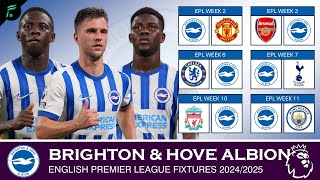 BRIGHTON amp HOVE ALBION 🔵 • English Premier League Fixtures amp Match Schedules 20242025 epl [upl. by Favin]