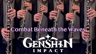 Combat Beneath the Waves  Genshin Impact Clarinet Cover [upl. by Navlys]