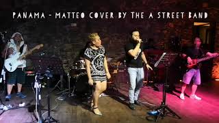 PANAMA  MATTEO COVER BY THE A STREET BAND [upl. by Karina]