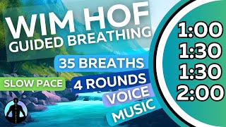 WIM HOF Guided Breathing Meditation  35 Breaths 4 Rounds Slow Pace  Up to 2min [upl. by Nhguavahs]