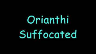 Orianthi Suffocated Lyrics [upl. by Pacorro585]