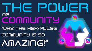 PulseChain  Why the HexPulse Community is SO Amazing [upl. by Laurianne]