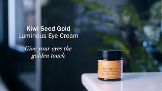 Kiwi Seed Gold Luminous Eye Cream HowTo [upl. by Warila]