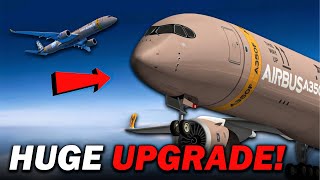 Airbus BIG Upgrade On A350F SHOCKS Everyone Heres Why [upl. by Aneroc]