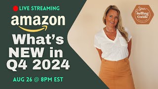 Whats New On Amazon for Q4 2024 Updates Tips and More [upl. by Aidroc358]