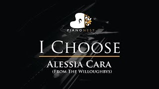 Alessia Cara  I Choose From The Willoughbys  Piano Karaoke Instrumental Cover with Lyrics [upl. by Nnaharas653]