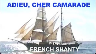 Adieu cher camarade French Sea Shanty FrEn Lyrics [upl. by Spohr]