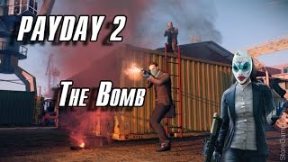 Payday 2 The Bomb  Dockyard EXTRA HARD [upl. by Sinne625]