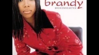 Brandy Wanya Morris  Brokenhearted Acoustic Mix HQ [upl. by Aztinad]