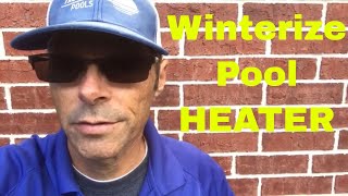 How to Winterize Your Pool Heater [upl. by Elorac]