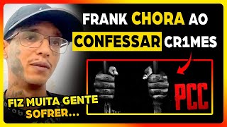 FRANK CONFESSA SEUS CR1MES PARA FALA GLAUBER E [upl. by Trella]