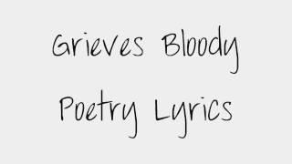 Grieves Bloody Poetry Lyrics [upl. by Mulac]