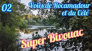 J 02  Super bivouac  Voies de Rocamadour et du Célé [upl. by Lurette]