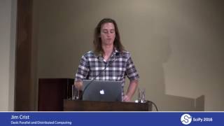 Dask Parallel and Distributed Computing  SciPy 2016  Matthew Rocklin [upl. by Naesed]