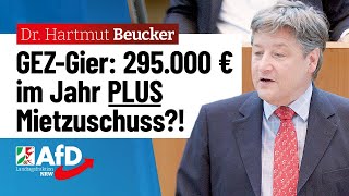 GEZGier 295000 € im Jahr plus Mietzuschuss – Dr Hartmut Beucker AfD [upl. by Castor875]