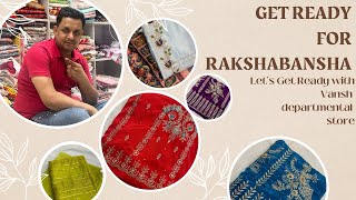 Let’s Get Ready For Rakshabandhan  Vansh Departmental Store Special Suits at Cheap Price [upl. by Ariam811]