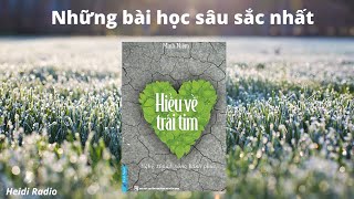 Hiểu Về Trái Tim  Những bài học sâu sắc nhất  Minh Niệm [upl. by Pravit871]