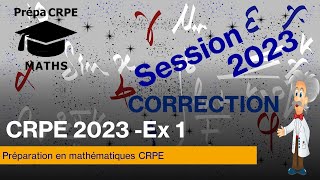 CRPE 2023Groupement 2CorrigéMathématiquesExercice 1 [upl. by Ardet311]