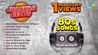 80s Songs  Jhankar Beats  Dekho Maine Dekha Hai Ek Sapna  Jab Hum Jawan Honge  Om Shanti Om [upl. by Ynahirb]