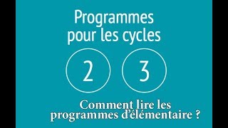 Comment lire les programmes délémentaire [upl. by Muryh]