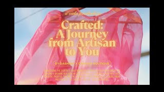 Crafted A Journey from Artisan to You [upl. by Diamante]